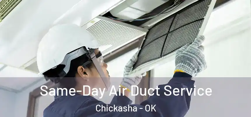  Same-Day Air Duct Service Chickasha - OK